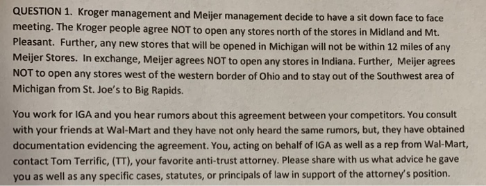 QUESTION 1. Kroger management and Meijer