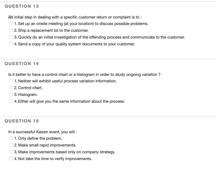 QUESTION 13 An initial step in dealing with a