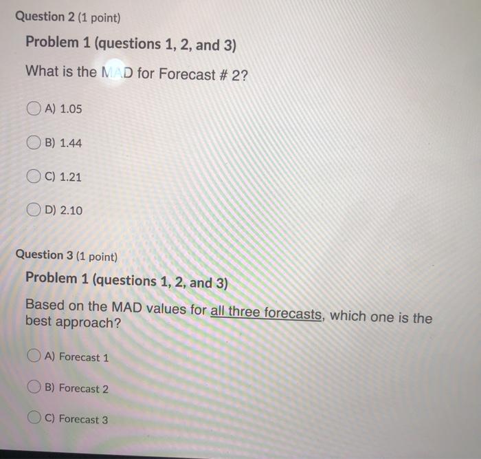 Question 1 (1 point) Problem 1 (questions 1, 2,