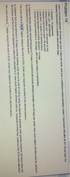 what is B Problem 14 Sam's Cat Hotel operates 49