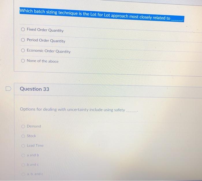 Which batch sizing technique is the Lot for Lot