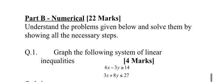Part B - Numerical [22 Marks) Understand the