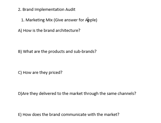 2. Brand Implementation Audit 1. Marketing Mix