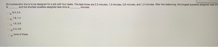 15 (2) A production line is to be designed for a