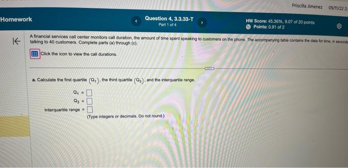 Please help solve: A: Calculate Q1, Q3 and