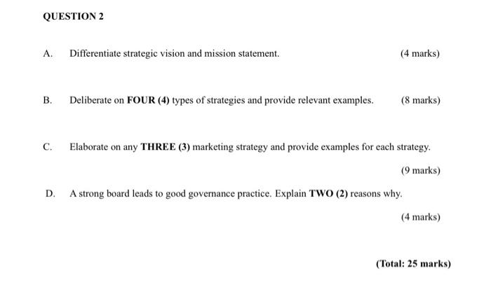 QUESTION 2 A. Differentiate strategic vision and