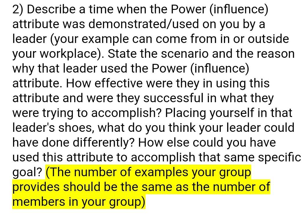 2) Describe a time when the Power (influence)