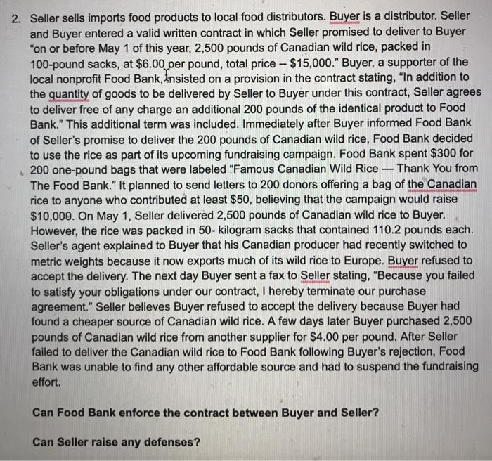 this is buisness law 2. Seller sells imports food