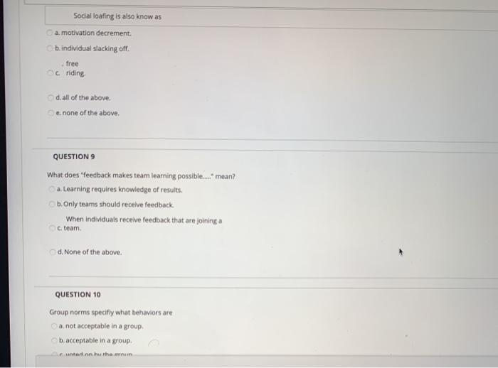 Social loafing is also know as a. motivation