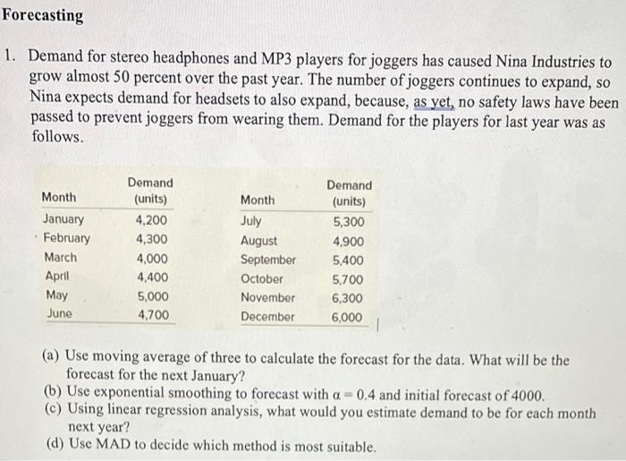 Forecasting 1. Demand for stereo headphones and