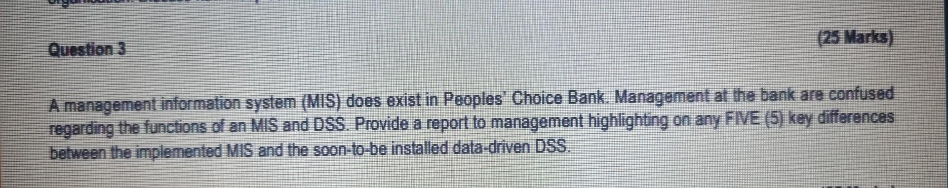 A management information system (MIS) does exist