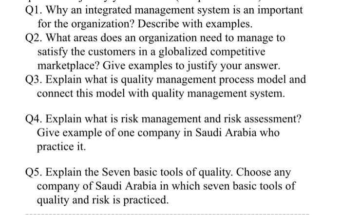 Q1. Why an integrated management system is an