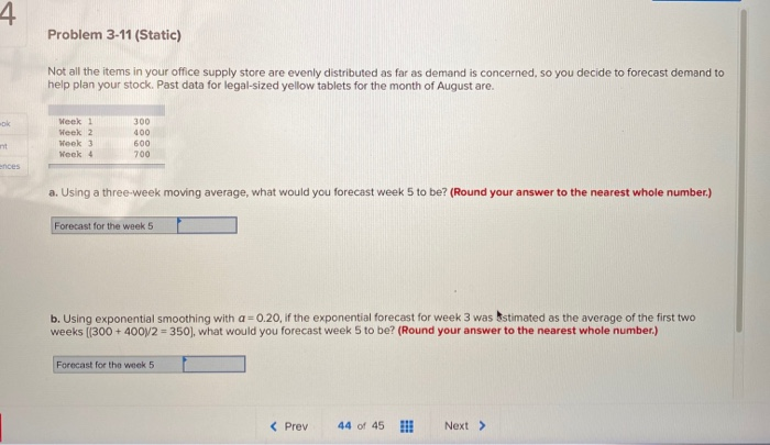 Problem 3-11 (Static) Not all the items in your