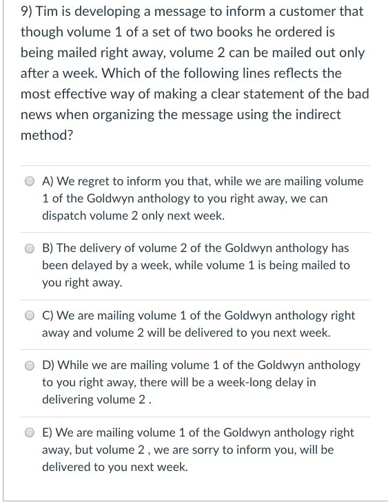 9) Tim is developing a message to inform a