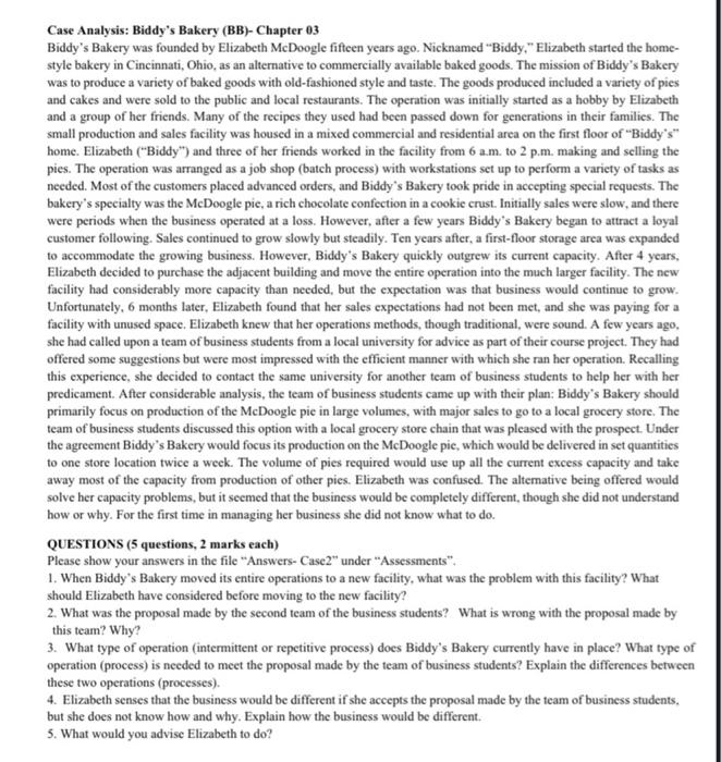 i want all answers Case Analysis: Biddy's Bakery