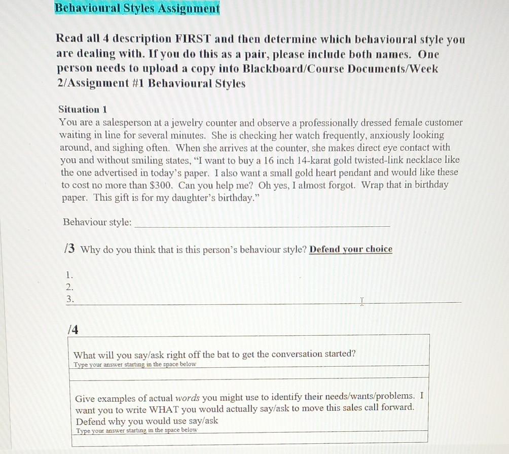 can any one answer these? Behavioural Styles