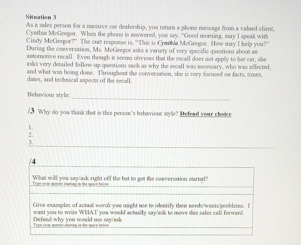 can any one answer these? Behavioural Styles