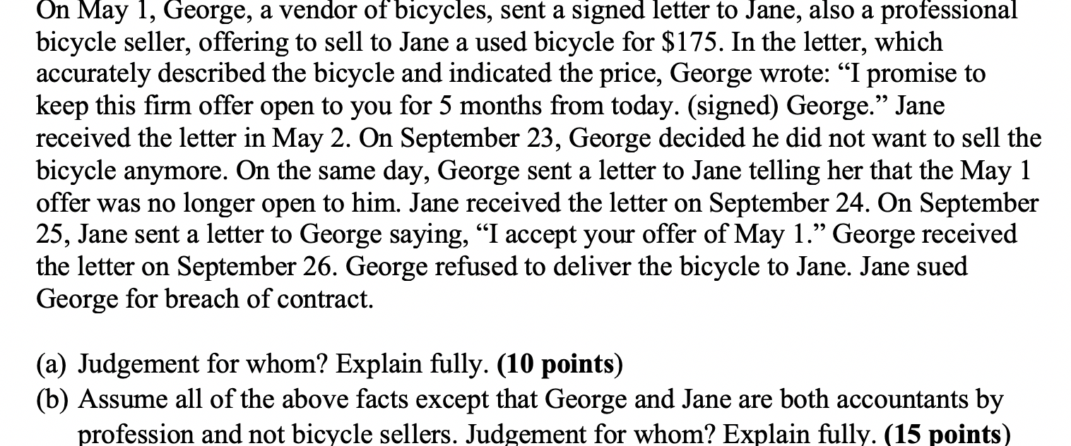 On May 1, George, a vendor of bicycles, sent a
