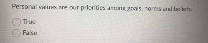 Personal values are our priorities among goals,