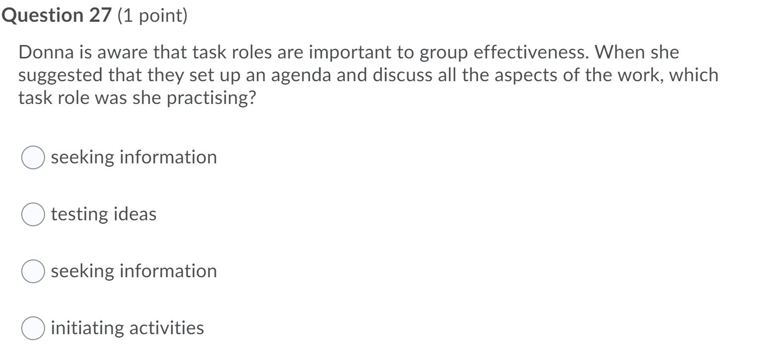 Question 27 (1 point) Donna is aware that task