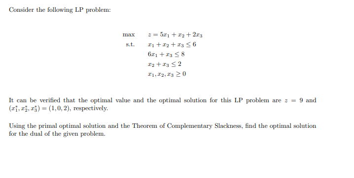 Consider the following LP problem: max z = 5x1 +