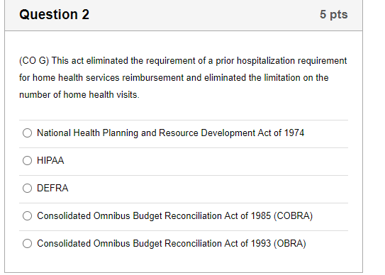 Question 1 5 pts (COG) This act protected