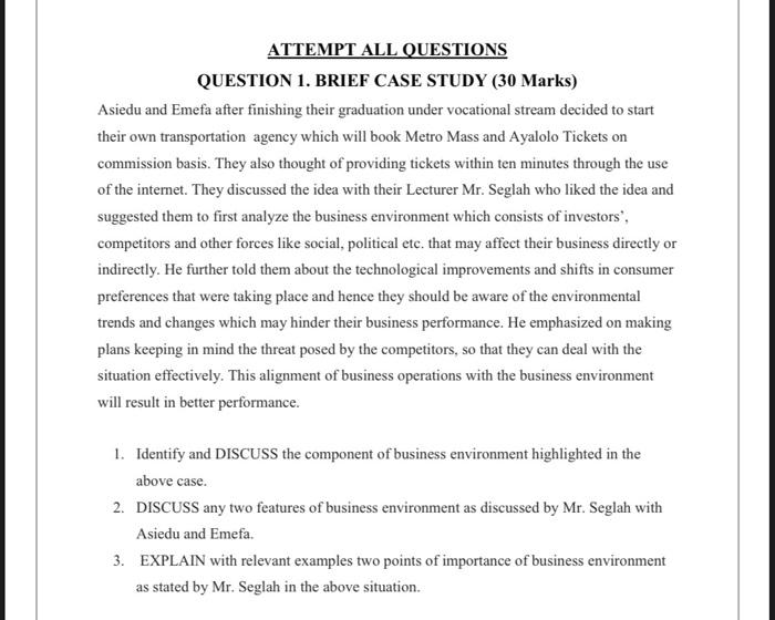 ATTEMPT ALL QUESTIONS QUESTION 1. BRIEF CASE