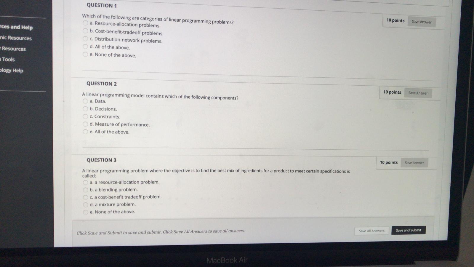 QUESTION 1 10 points Save Answer rces and Help
