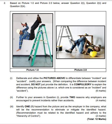 2. Based on Picture 1.0 and Picture 2.0 below,