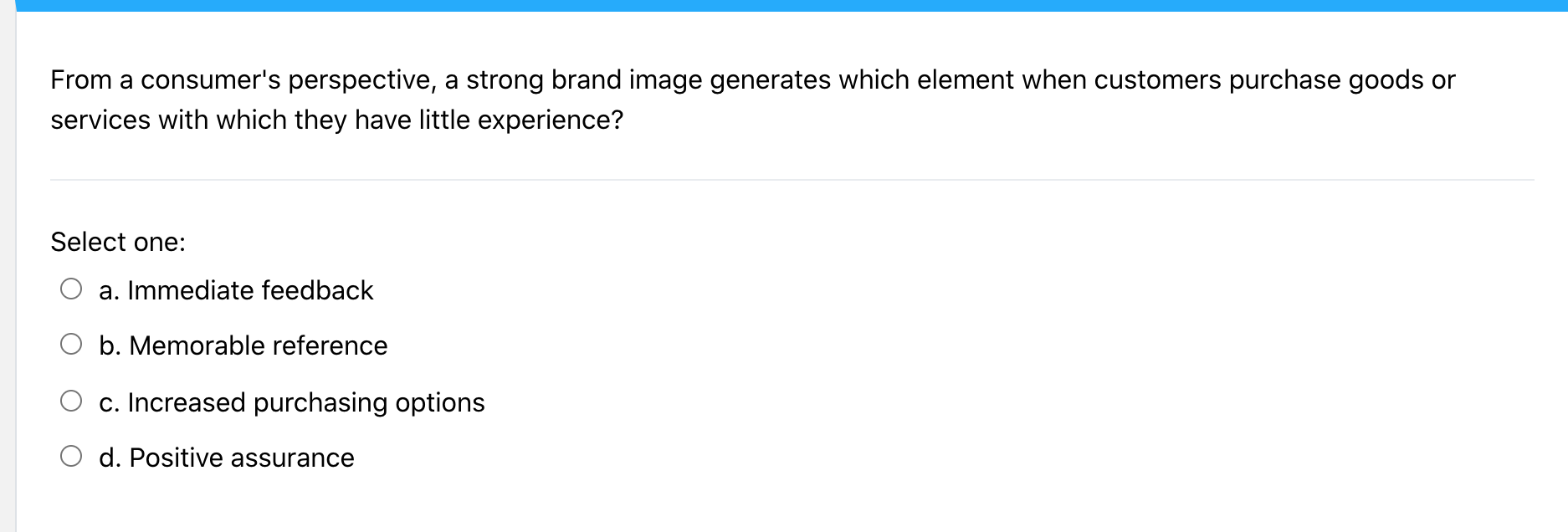 From a consumer's perspective, a strong brand