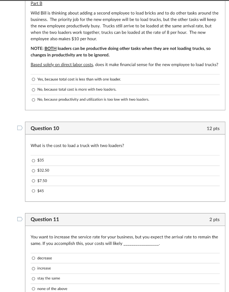 Part B Wild Bill is thinking about adding a