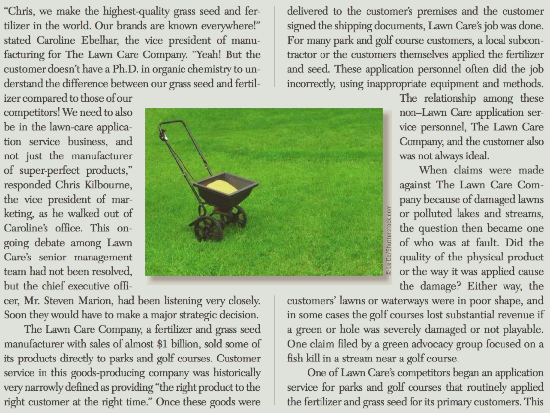 A. Explain the company Lawn Cares strategic