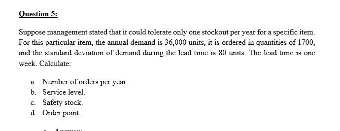 HELP ME QUESTION D Question 5: Suppose management
