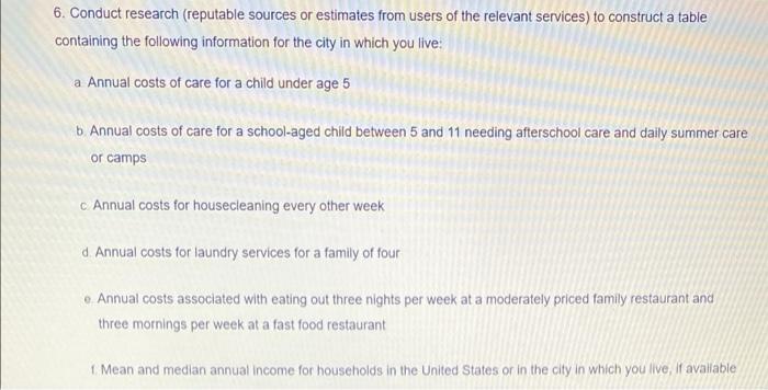 6. Conduct research (reputable sources or