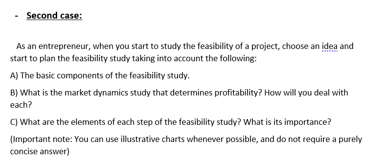 - Second case: As an entrepreneur, when you start