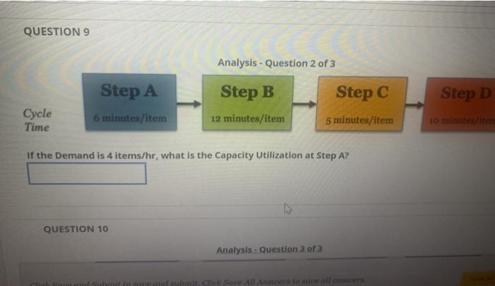 QUESTION 9 Analysis - Question 2 of 3 Step A Step