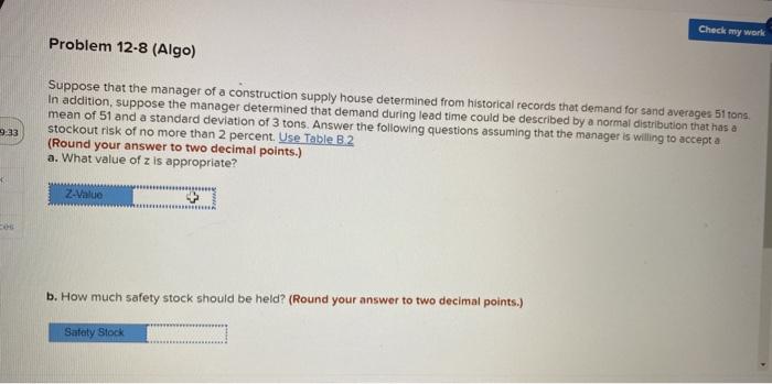 Check my work Problem 12-8 (Algo) Suppose that