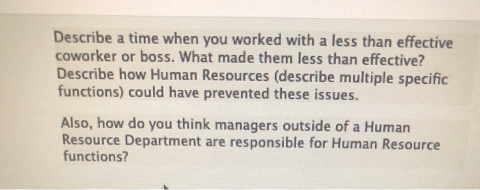 Describe a time when you worked with a less than