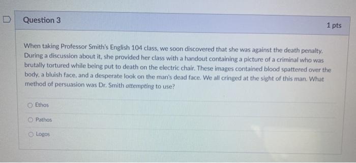 Question 3 1 pts When taking Professor Smith's