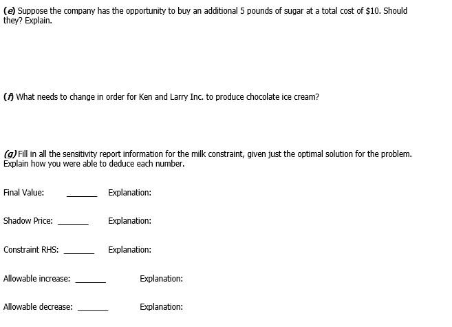 Ken and Larry, Inc., supplies its ice cream