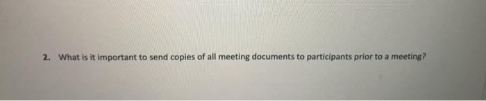 2. What is it important to send copies of all