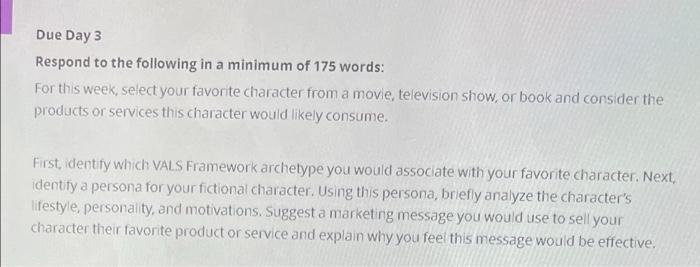 Due Day 3 Respond to the following in a minimum