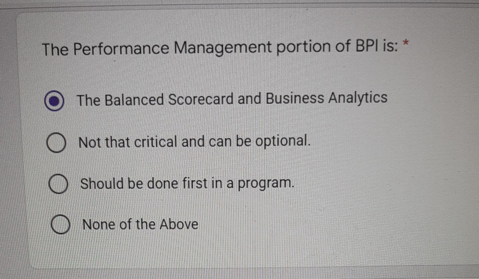 The Performance Management portion of BPI is: The