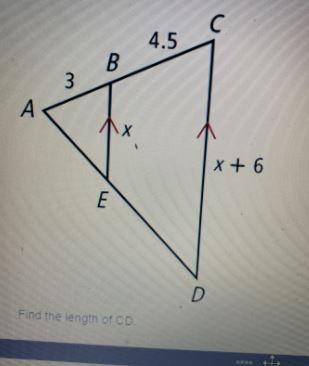 C 4.5 B 3 A x + 6 E D Find the length of CD