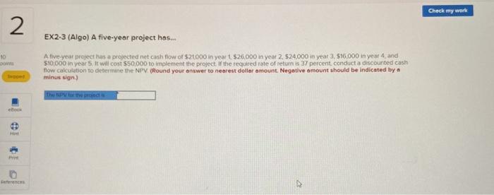 Check my work 2 10 DO EX2-3 (Algo) A five-year
