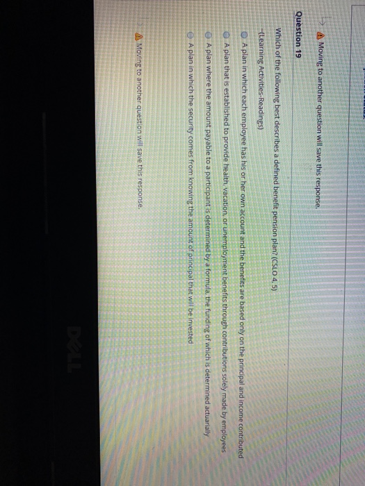 A Moving to another question will save this