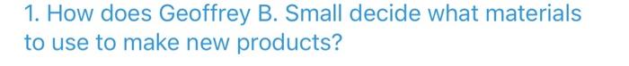 1. How does Geoffrey B. Small decide what
