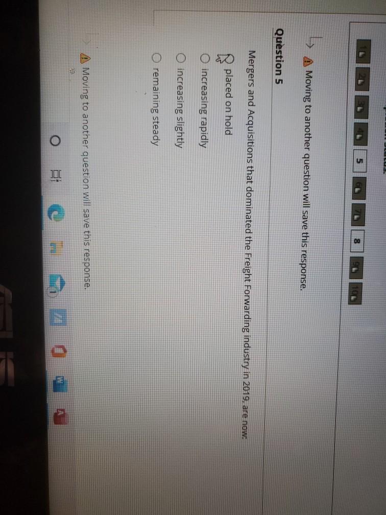 5 8 Moving to another question will save this