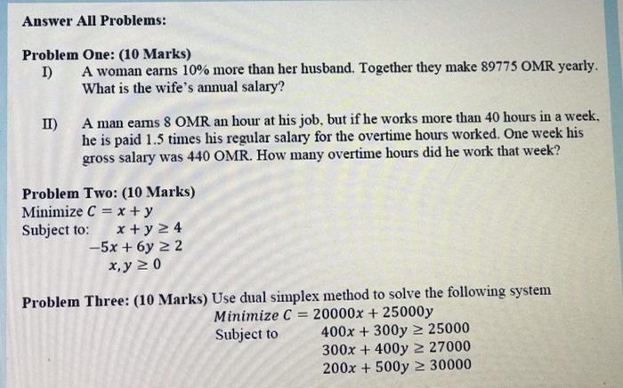 Answer All Problems: Problem One: (10 Marks) I) A