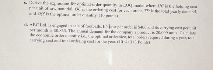c. Derive the expression for optimal order